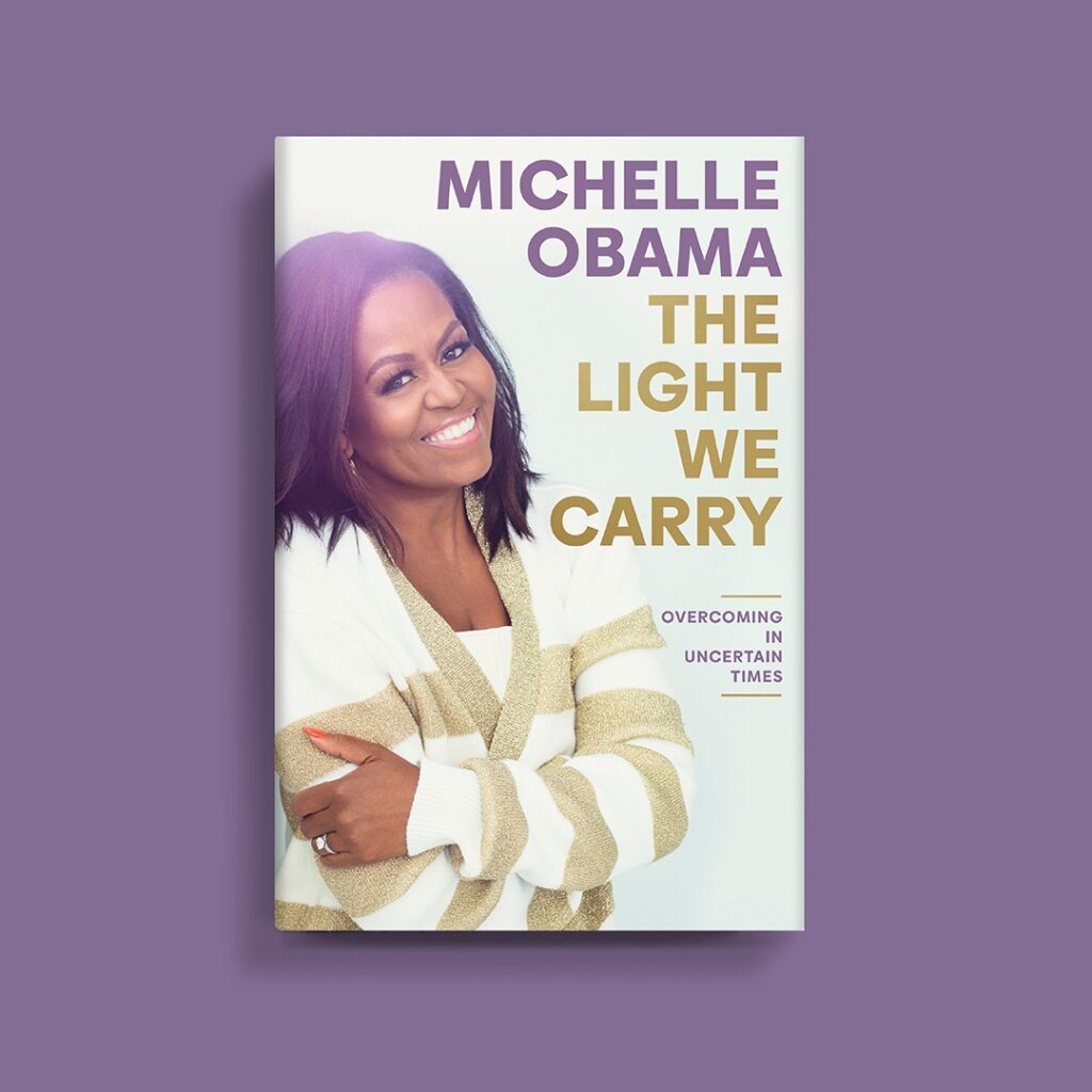 Michelle Obama's book entitled The Light We Carry. Image via penguinrandomhouse.com